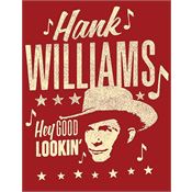 Tin Signs 2524 Hank Hey Good Lookin